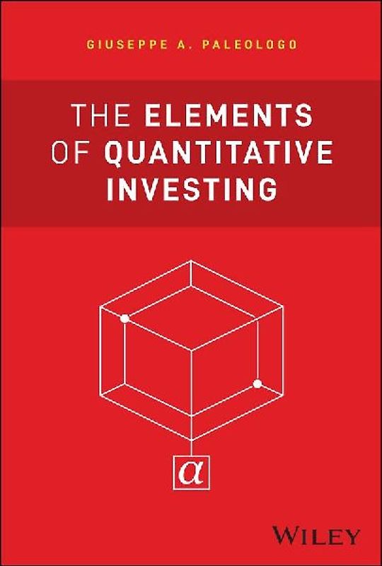 The Elements of Quantitative Investing