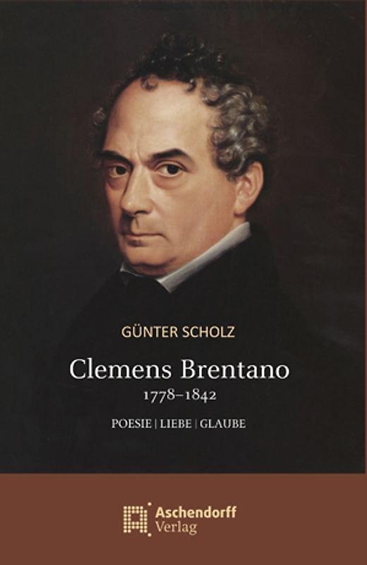 Clemens Brentano 1778-1842