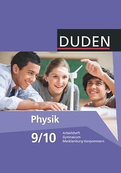 Duden Physik - Gymnasium Mecklenburg-Vorpommern - 9./10. Schuljahr