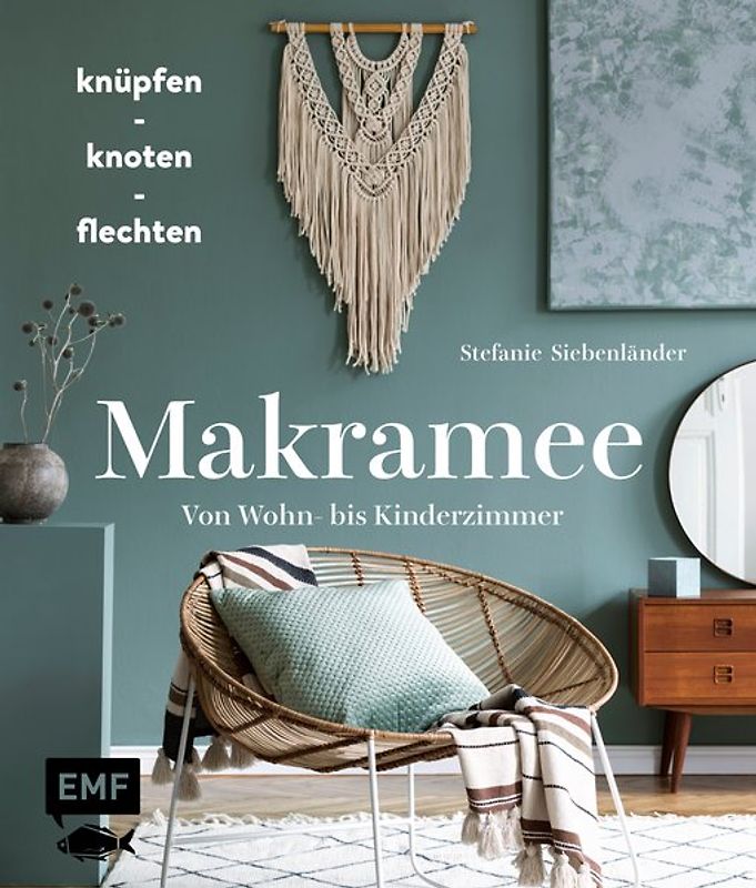 Makramee – Knüpfen, knoten, flechten