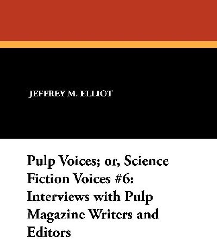 Pulp Voices; or, Science Fiction Voices #6