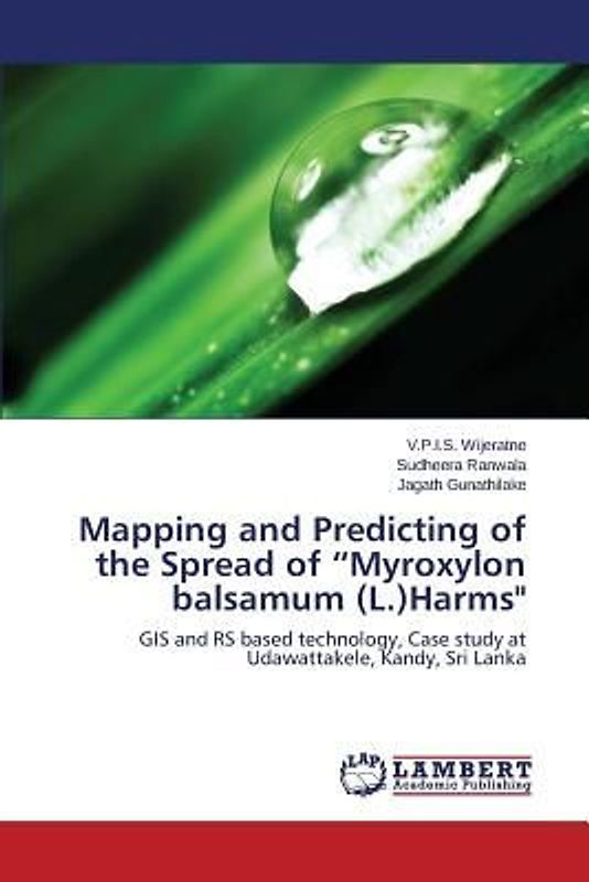 Mapping and Predicting of the Spread of ¿Myroxylon balsamum (L.)Harms"