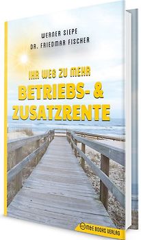 Ihr Weg zu mehr Betriebs- und Zusatzrente