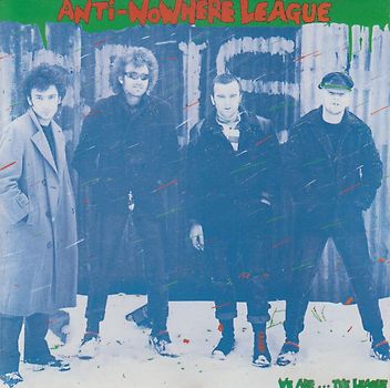 Anti-Nowhere League ‎- We Are...The League