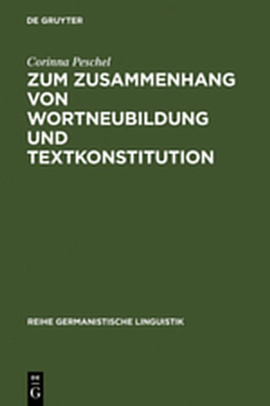 Zum Zusammenhang von Wortneubildung und Textkonstitution