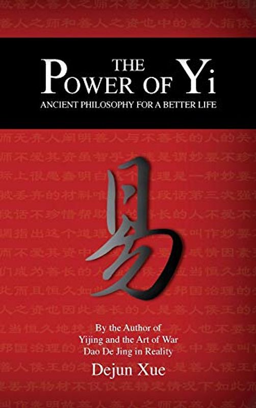 The Power of Yi: Ancient Philosophy for a Better Life (Joe Gunther, Band 9)