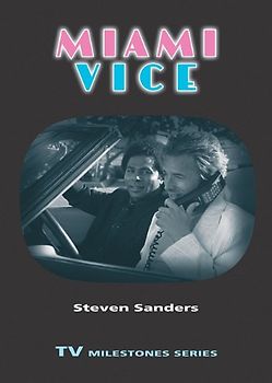 Miami Vice (TV Milestones) - Sanders, Steven