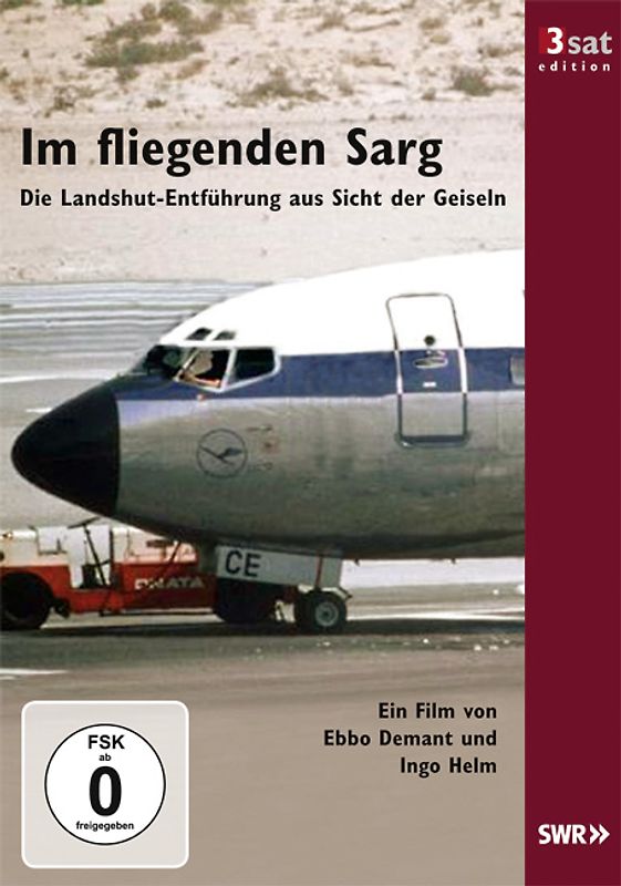 Im fliegenden Sarg - Die "Landshut"-Entführung aus Sicht der Geiseln (3sat Edition) DVD