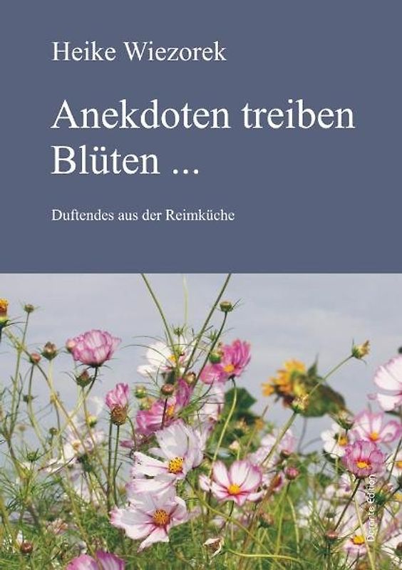 Anekdoten treiben Blüten ...