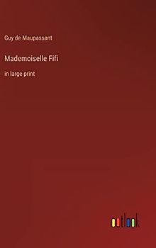 Mademoiselle Fifi: in large print