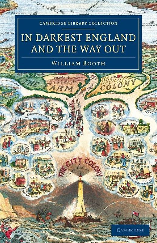 In Darkest England and the Way Out