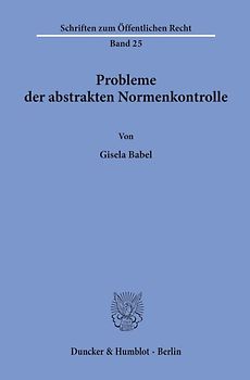 Probleme der abstrakten Normenkontrolle.