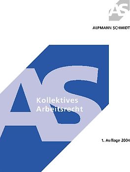 Kollektives Arbeitsrecht