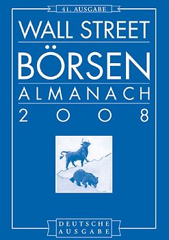 Wall Street Börsen Almanach 2008. Deutsche Ausgabe des Stock Trader's Almanac 2008
