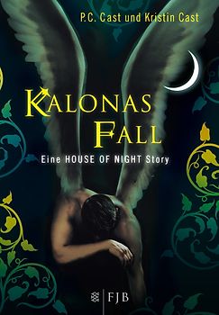 Kalonas Fall. Eine House of Night Story