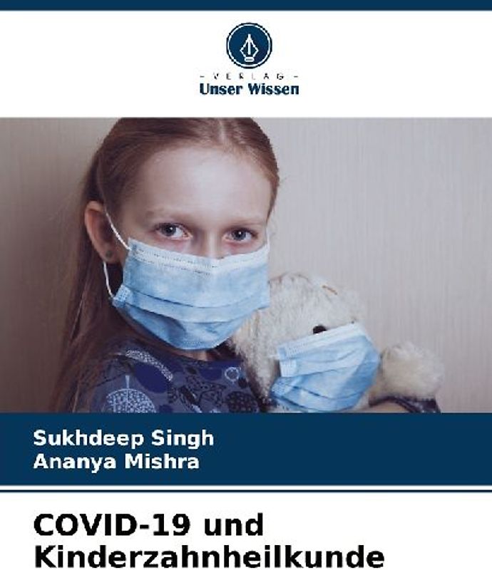 COVID-19 und Kinderzahnheilkunde