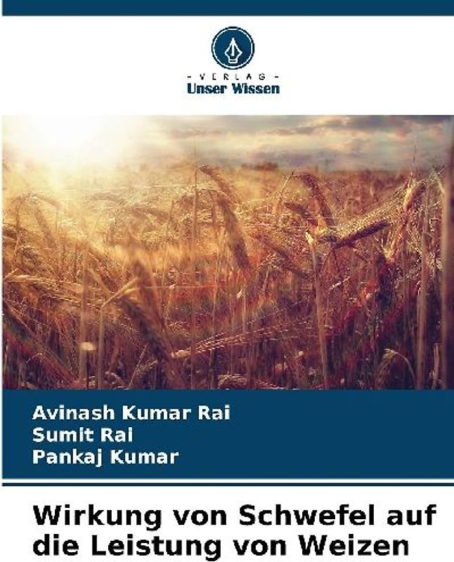 Wirkung von Schwefel auf die Leistung von Weizen