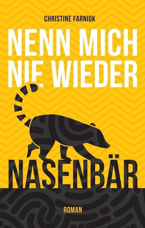 Nenn mich nie wieder Nasenbär