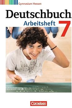 Deutschbuch Gymnasium - Hessen G8/G9 - Ausgabe 2012 - 7. Schuljahr