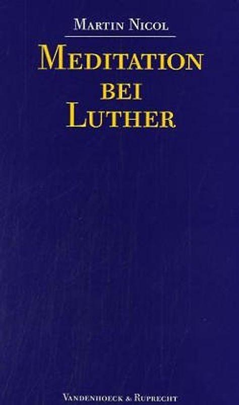 Meditation bei Luther