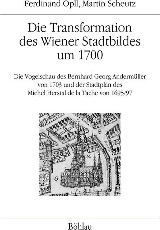 Die Transformation des Wiener Stadtbildes um 1700