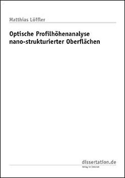 Optische Profilhöhenanalyse nano-strukturierter Oberflächen