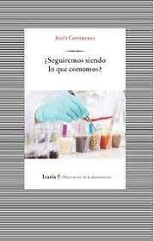 Seguiremos siendo lo que comemos?
