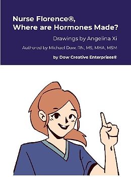Nurse Florence®, Where are Hormones Made?