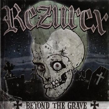 Rezurex - Beyond the Grave