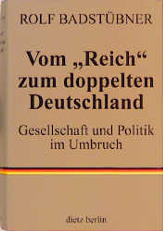 Vom "Reich" zum doppelten Deutschland