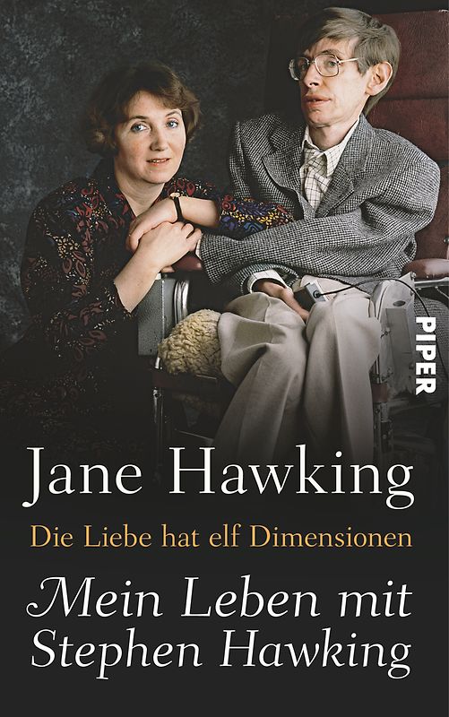Die Liebe hat elf Dimensionen. Mein Leben mit Stephen Hawking