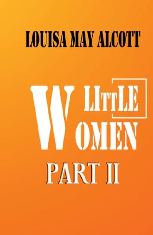Little Women Part II