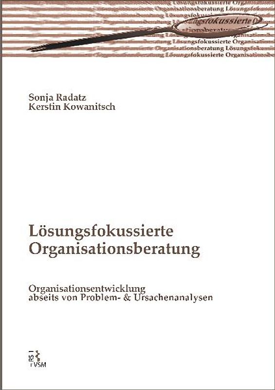 Lösungsfokussierte Organisationsberatung