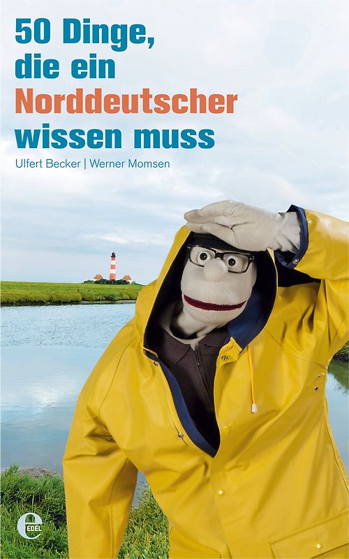 50 Dinge, die ein Norddeutscher wissen muss