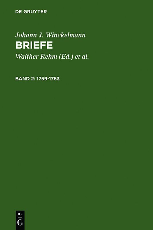 Johann J. Winckelmann: Briefe / 1759-1763