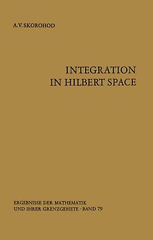 Integration in Hilbert Space