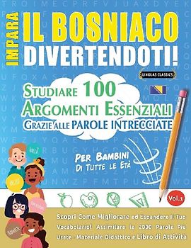 IMPARA IL BOSNIACO DIVERTENDOTI! - PER BAMBINI