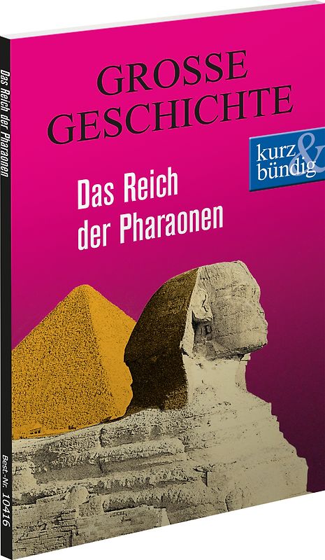 Das Reich der Pharaonen  GROSSE GESCHICHTE