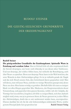 Die geistig-seelischen Grundkräfte der Erziehungskunst