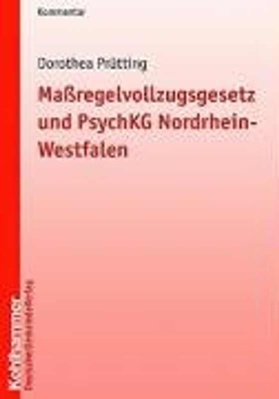 Maßregelvollzug und PsychKG Nordrhein-Westfalen