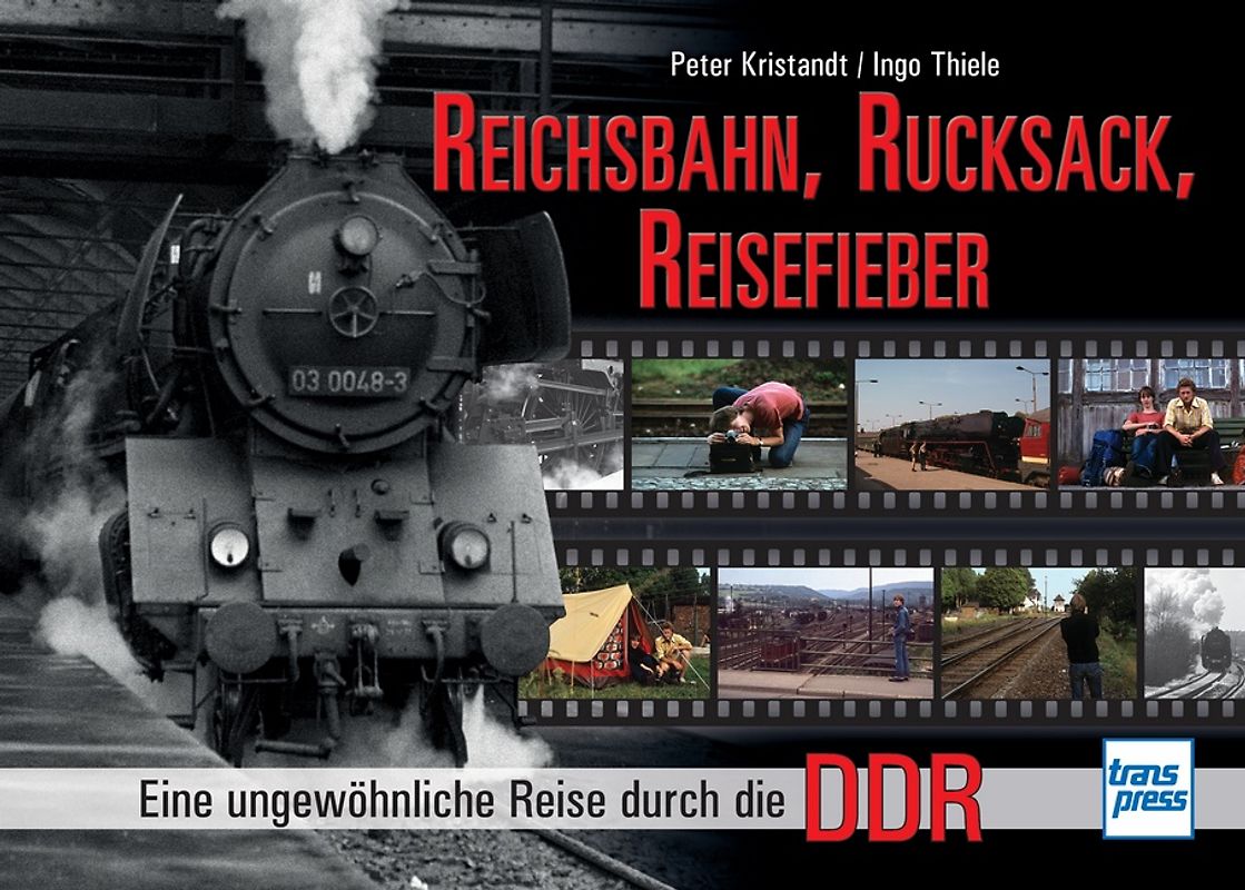 Reichsbahn, Rucksack, Reisefieber