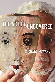 The Actor Uncovered