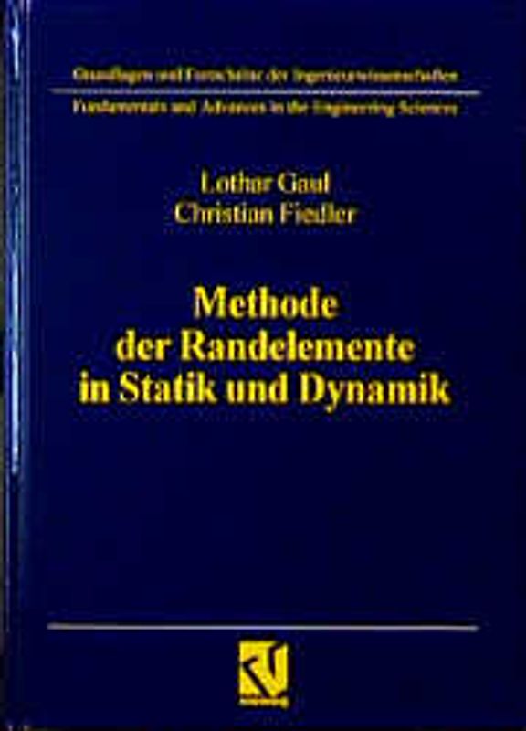 Methode der Randelemente in Statik und Dynamik