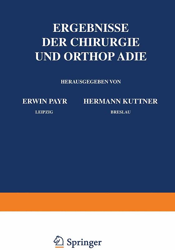Ergebnisse der Chirurgie und Orthopädie