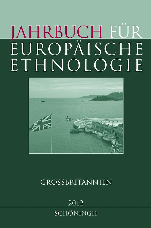 Jahrbuch für Europäische Ethnologie. Dritte Folge 7 - 2012