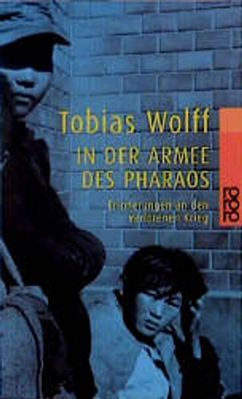 In der Armee des Pharaos. Erinnerungen an den verlorenen Krieg
