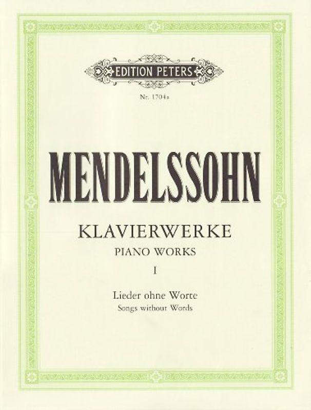 Klavierwerke, Band 1: Lieder ohne Worte - Mendelssohn Bartholdy, Felix