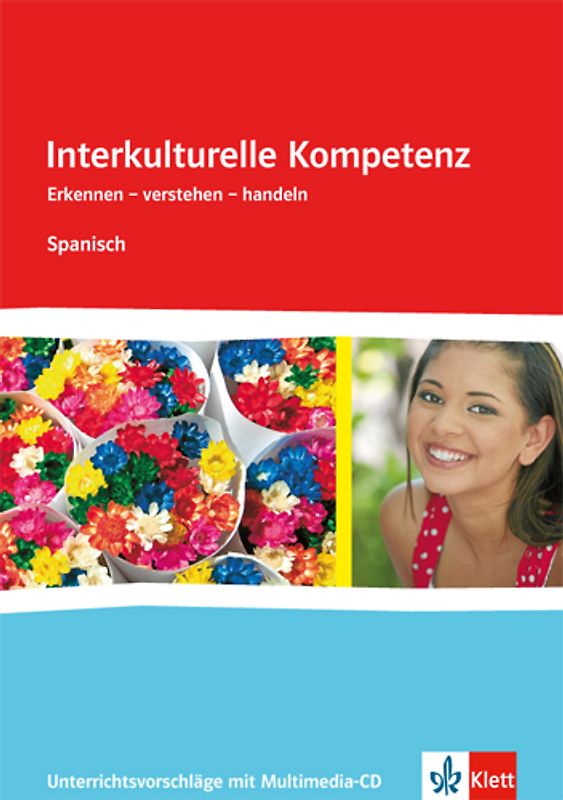 Interkulturelle Kompetenz - Spanisch. Erkennen - verstehen - handeln