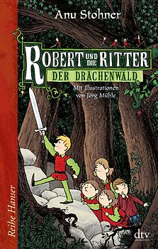 Robert und die Ritter II Der Drachenwald