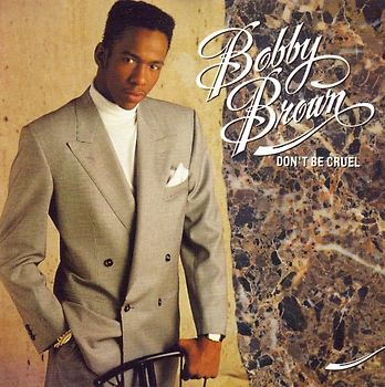 Bobby Brown - Don't be cruel (1988)